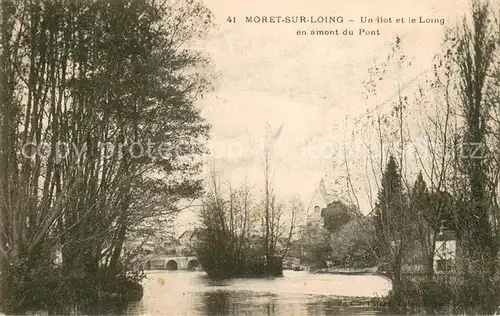 AK / Ansichtskarte Moret sur Loing Un ilot et le Loing en amont du Pont Moret sur Loing