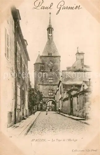 AK / Ansichtskarte Avallon La Tour de l Horloge Avallon