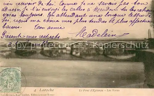AK / Ansichtskarte Laroche_Yonne Le Pont dEpineau Les Vores 