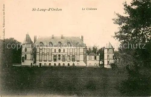 AK / Ansichtskarte Saint Loup d_Ordon Le Chateau Saint Loup d Ordon