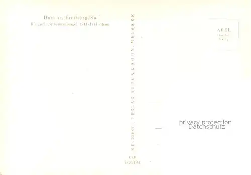 AK / Ansichtskarte Freiberg_Sachsen Dom mit Silbermannorgel Freiberg Sachsen
