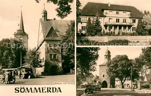 AK / Ansichtskarte Soemmerda Rathaus Kirche Oberschule Erfurter Tor Soemmerda