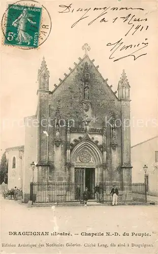 AK / Ansichtskarte Draguignan Chapelle Notre Dame du Peuple Draguignan