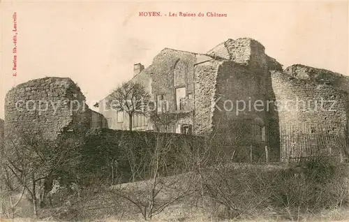 AK / Ansichtskarte Moyen_Meurthe et Moselle Ruines du chateau Moyen_Meurthe et Moselle
