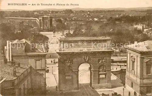 AK / Ansichtskarte Montpellier_Herault Arc de Triomphe et Plateau du Peyrou Montpellier Herault