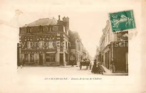 AK / Ansichtskarte Ay_Marne Entree de la Rue de Chalons Ay_Marne