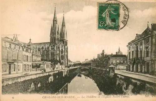 AK / Ansichtskarte Chalons sur Marne Theatre et l Eglise Notre Dame 