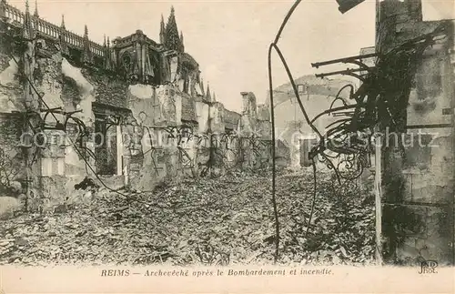 AK / Ansichtskarte Reims_Champagne_Ardenne Archeveche apres le bombardement et incendie Grande Guerre Truemmer 1. Weltkrieg Reims_Champagne_Ardenne