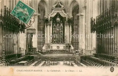 AK / Ansichtskarte Chalons sur Marne Le choeur de la cathedrale 