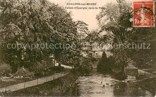 AK / Ansichtskarte Chalons sur Marne Caisse d Epargne dans le parc 