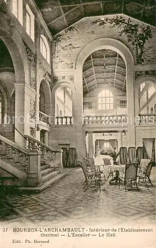 AK / Ansichtskarte Bourbon l_Archambault Interieur de l etablissement thermal Escalier Hall Bourbon l Archambault