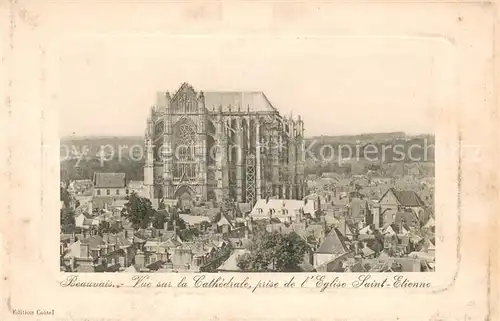AK / Ansichtskarte Beauvais_60 Vue sur la cathedrale prise de l Eglise Saint Etienne 
