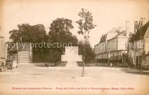 AK / Ansichtskarte Brienon sur Armancon_Bourgogne Place de lHotel de Ville et Monument aux Morts Brienon sur Armancon