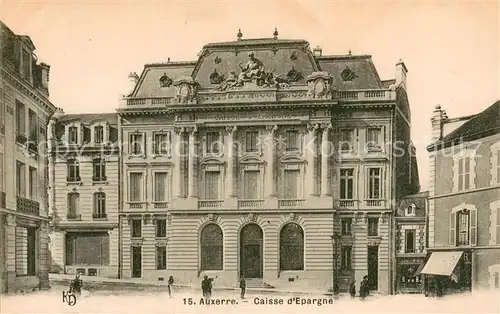 AK / Ansichtskarte Auxerre Caisse d Epargne Auxerre
