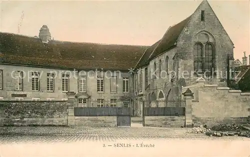 AK / Ansichtskarte Senlis_Oise Eveche Senlis Oise