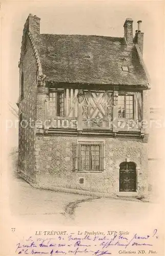 AK / Ansichtskarte Le_Treport Le Presbytere  Le_Treport