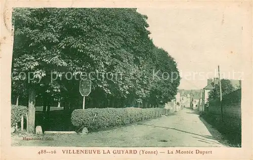 AK / Ansichtskarte Villeneuve la Guyard La Montee Dupart Villeneuve la Guyard