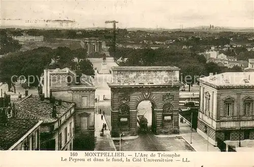 AK / Ansichtskarte Montpellier_Herault Arc de Triomphe Le Peyrou et dans le fond la Cite Universitaire Montpellier Herault