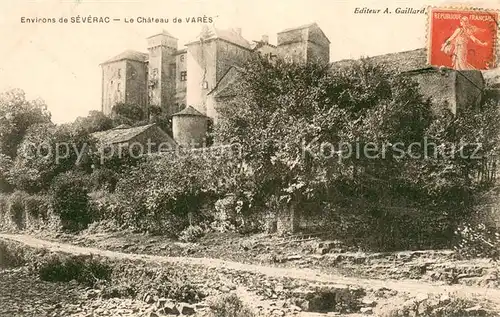 AK / Ansichtskarte Severac Le Chateau de Vares Severac