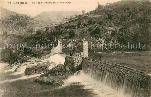 AK / Ansichtskarte Tournon Barrage et Ruines du Pont de Cesar Tournon