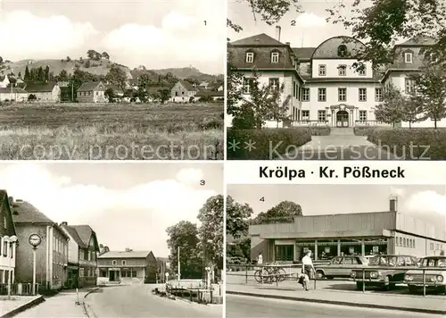 AK / Ansichtskarte Kroelpa_Poessneck Teilansicht Polytechnische Oberschule Raniser Strasse Kaufhalle Kroelpa Poessneck