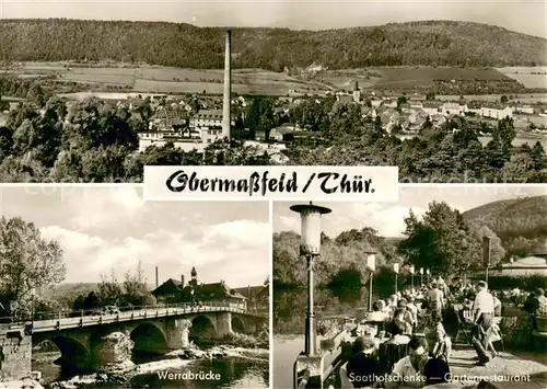 AK / Ansichtskarte Obermassfeld Grimmenthal Panorama Werrabruecke Saathofschenke Gartenrestaurant Obermassfeld Grimmenthal