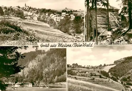 AK / Ansichtskarte Meura Panorama Schutzhuette Waldbad Aue Landschaftspanorama Thueringer Wald Meura