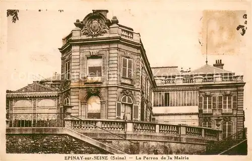 AK / Ansichtskarte Epinay sur Seine Le Perron de la Mairie Epinay sur Seine