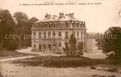 AK / Ansichtskarte Taverny Maison de Convalescence de Taverny Chateau de la Tuyolle Taverny