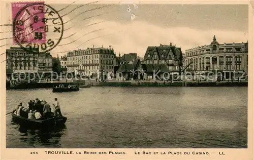 AK / Ansichtskarte Trouville sur Mer La Reine des Plages Le Bac et la Place du Casino Trouville sur Mer