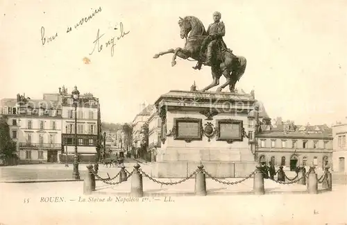 AK / Ansichtskarte Rouen La Statue Napoleon I Rouen