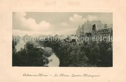 AK / Ansichtskarte Chalons sur Marne Quartier Madagascar 