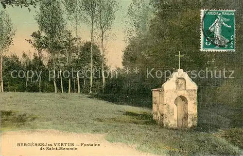 AK / Ansichtskarte Bergeres les Vertus Fontaine de Saint Memmie Bergeres les Vertus