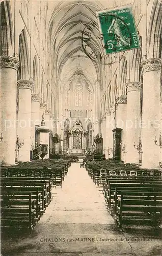 AK / Ansichtskarte Chalons sur Marne Interieur de la Cathedrale 