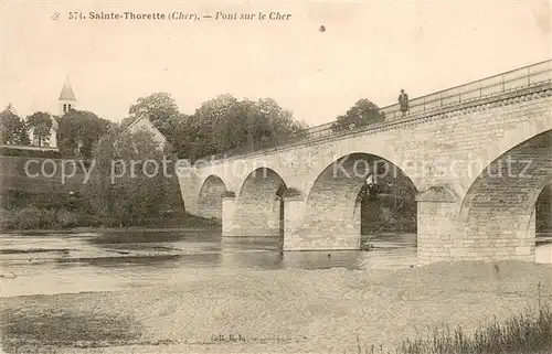AK / Ansichtskarte Sainte Thorette Pont sur le Cher Sainte Thorette