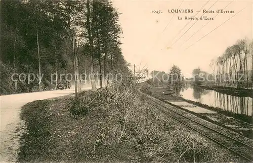 AK / Ansichtskarte Louviers_Eure Route d Evreux Chemin de fer la Riviere d Eure Louviers Eure