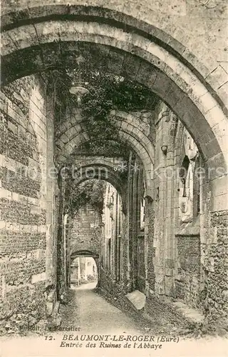 AK / Ansichtskarte Beaumont le Roger Entree des ruines de l Abbaye Beaumont le Roger