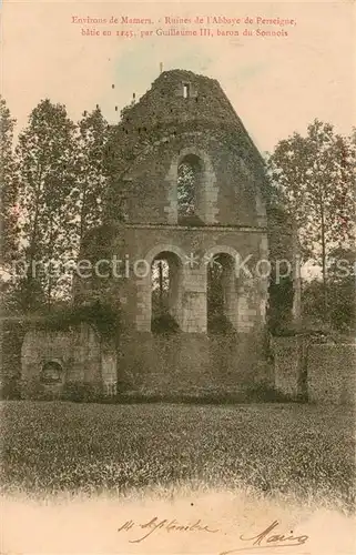 AK / Ansichtskarte Neufchatel en Saosnois Ruines de l Abbaye de Perseigne Neufchatel en Saosnois