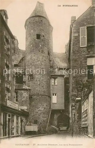 AK / Ansichtskarte Coutances Ancienne Demeure rue de la Poissonnerie Coutances