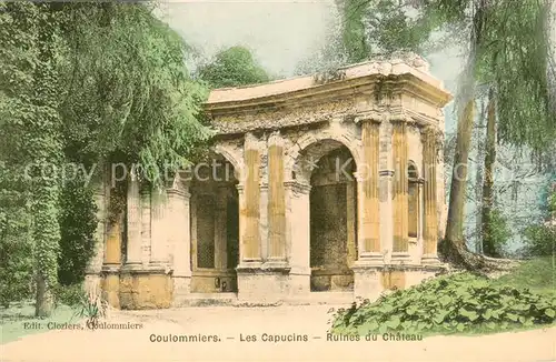 AK / Ansichtskarte Coulommiers Les Capucins Ruines du chateau Coulommiers