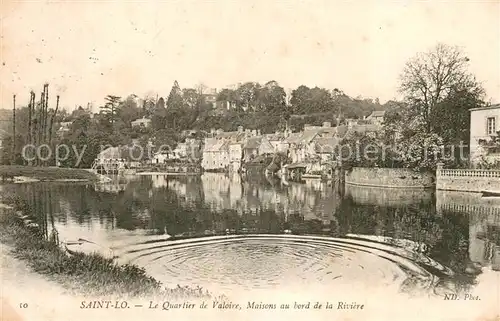 AK / Ansichtskarte Saint Lo_Manche Le Quartier de Valoire Maisons au bord de la Riviere Saint Lo Manche