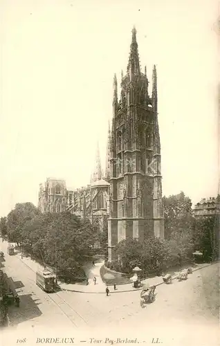 AK / Ansichtskarte Bordeaux Tour Pey Berland et Cathedrale Saint Andre Bordeaux