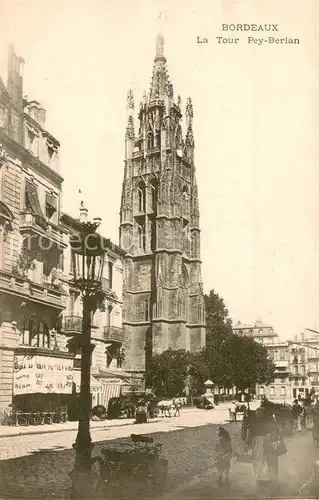 AK / Ansichtskarte Bordeaux Tour Pey Berland Bordeaux