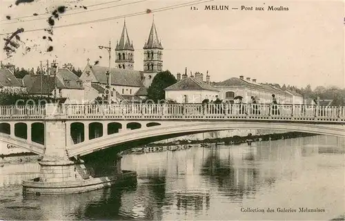 AK / Ansichtskarte Melun_Seine_et_Marne Pont aux moulinns Melun_Seine_et_Marne