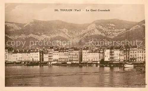 AK / Ansichtskarte Toulon_Var Le Quai Cronstadt Port Cote d Azur Toulon_Var