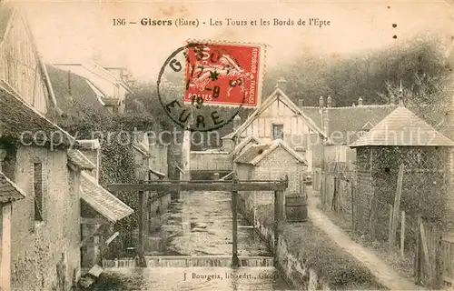 AK / Ansichtskarte Gisors_Eure Les tours et les bords de l Epte Gisors Eure