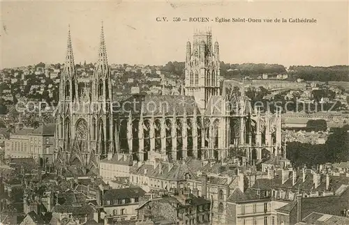 AK / Ansichtskarte Rouen Eglise Saint Ouen vue de la Cathedrale Rouen