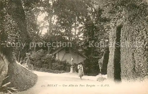AK / Ansichtskarte Royat_les_Bains Une Allee du Parc Bargoin Royat_les_Bains