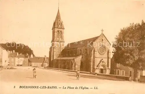 AK / Ansichtskarte Bourbonne les Bains La Place de l Eglise 