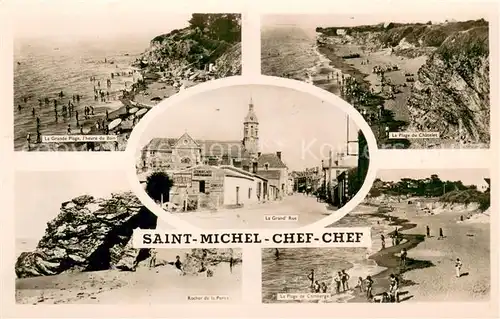 AK / Ansichtskarte Saint Michel Chef Chef La Grande Plage La Plage du Chatelet Rocher de la Porte La Plage de Combergs Le Grand Rue Saint Michel Chef Chef